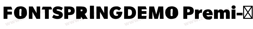 FONTSPRINGDEMO Premi字体转换